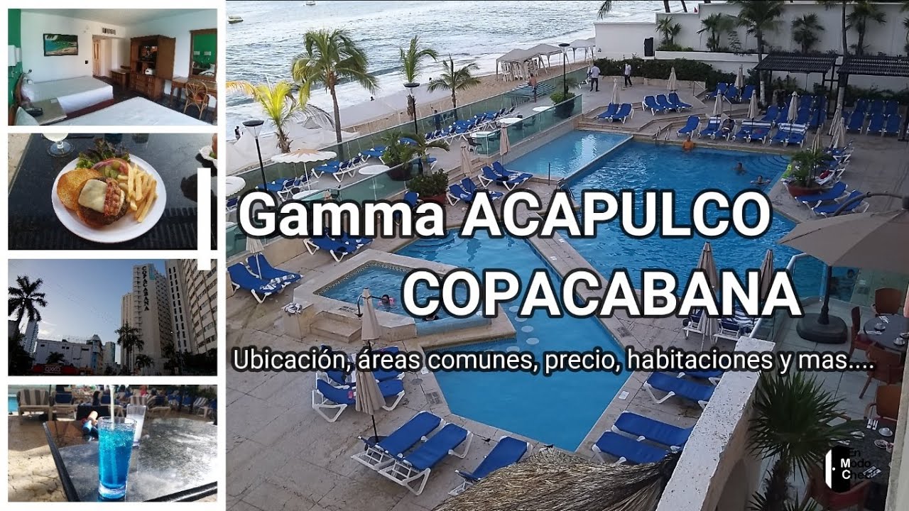 GAMMA ACAPULCO COPACABANA precio, ubicación, áreas comunes, habitaciones y más….