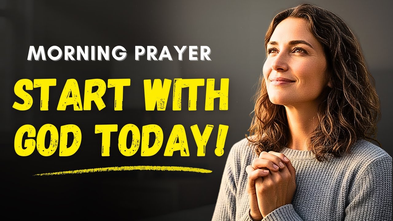 Start Your Day in God’s Presence | Powerful Morning Prayer