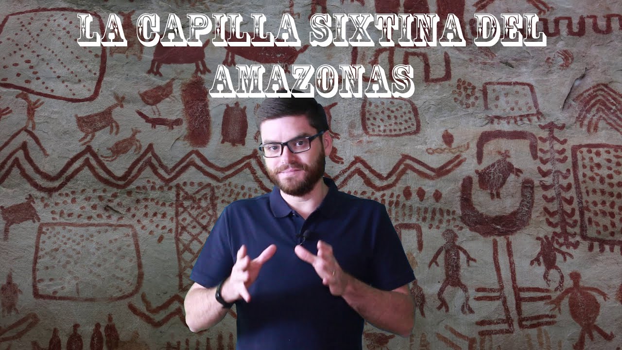 La «Capilla Sixtina» del Amazonas. Pinturas rupestres en Chiribiquete y Serranía La Lindosa
