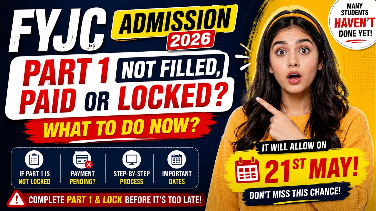 FYJC Part 1 Not Submitted or Locked? Important Update for Students