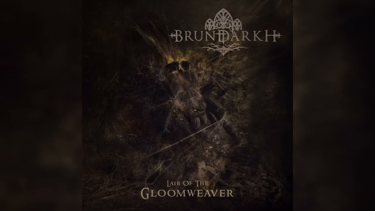 BRUNDARKH - Lair Of The Gloomweaver (2022) | Melodic Doom Metal