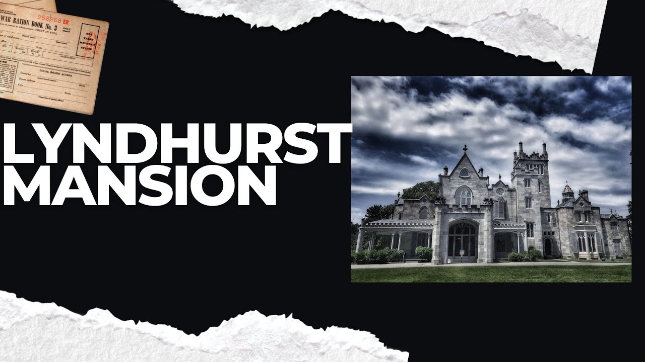 Lyndhurst Mansion: The Haunted Gothic Estate of Tycoon Jay Gould