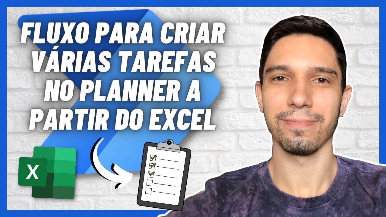 POWER AUTOMATE: FLUXO PARA CRIAR VÁRIAS TAREFAS DO PLANNER A PARTIR DO EXCEL