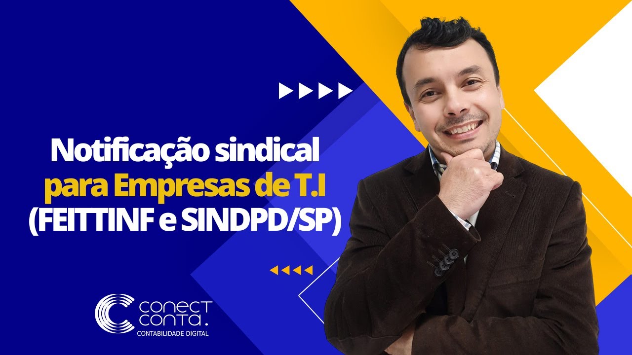 🟢 Notifica&ccedil;&atilde;o sindical SINDPD-SP e FEITTINF- para empresas de T.I