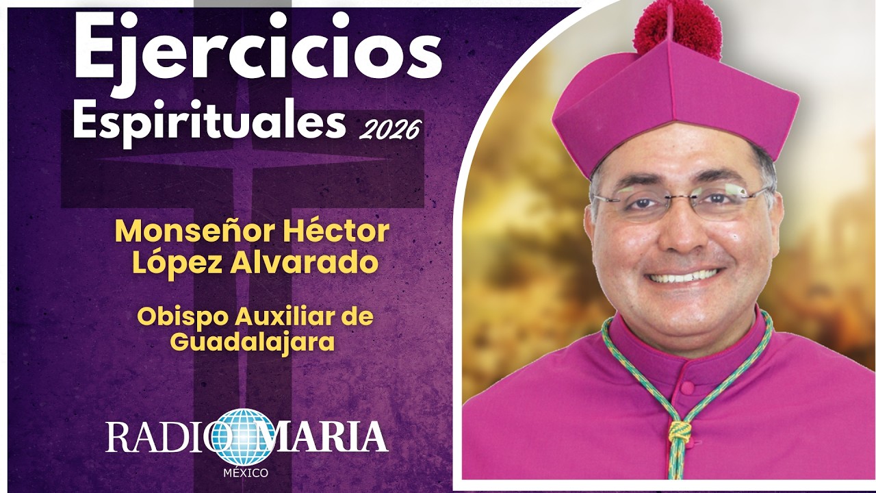 Ejercicios Espirituales Cuaresma 2026 (2do día)