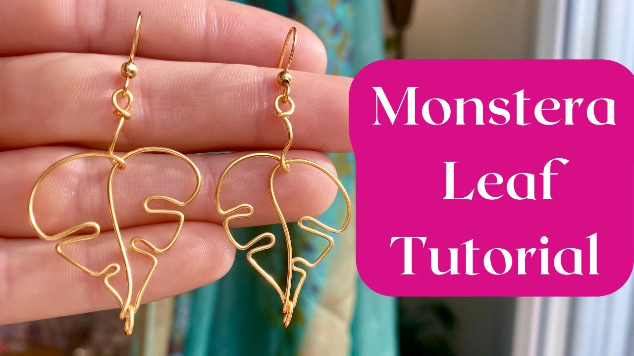 Wire Monstera Leaves - Wire Wrap Tutorial