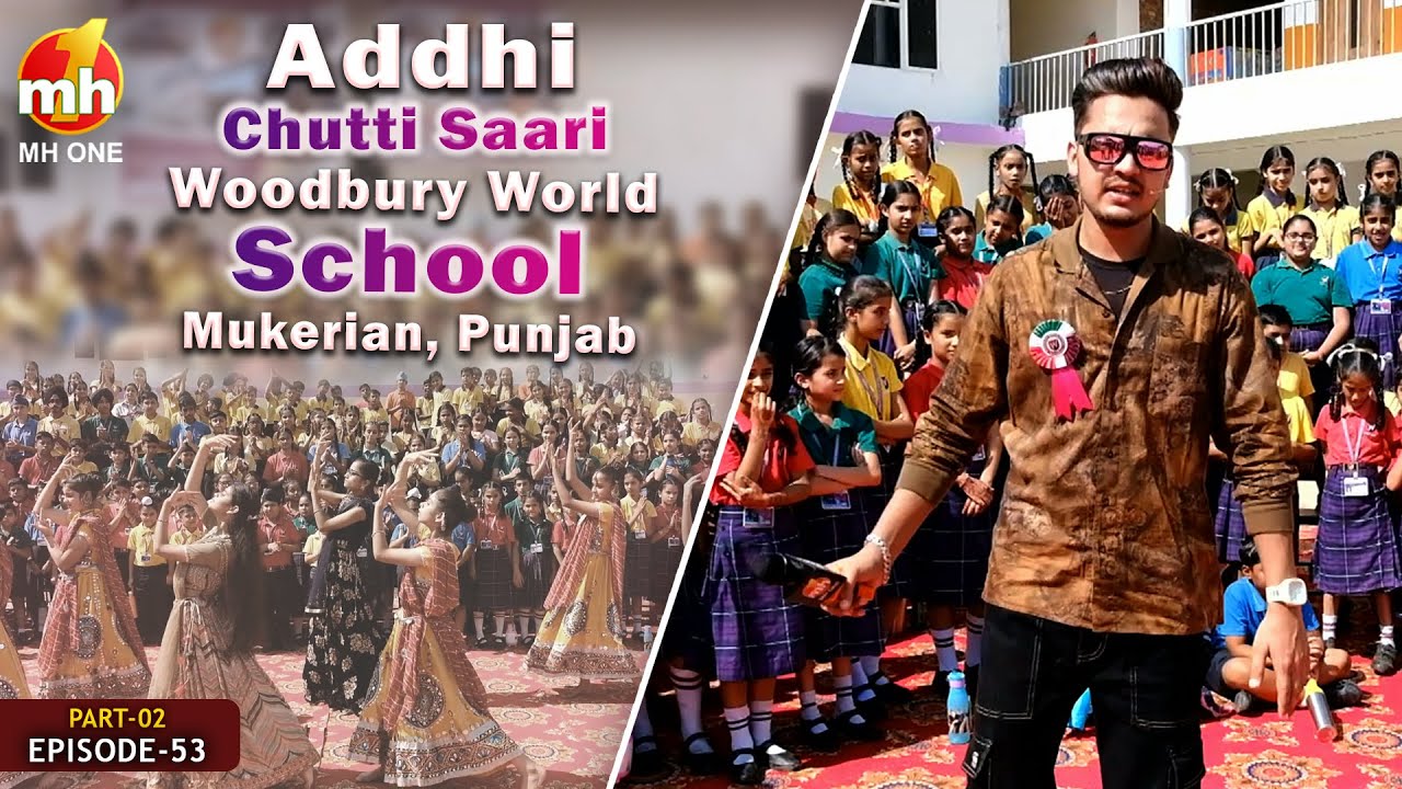 Addhi Chutti Saari-S03 | EP-53 | Part-2 | Woodbury World School - Mukerian