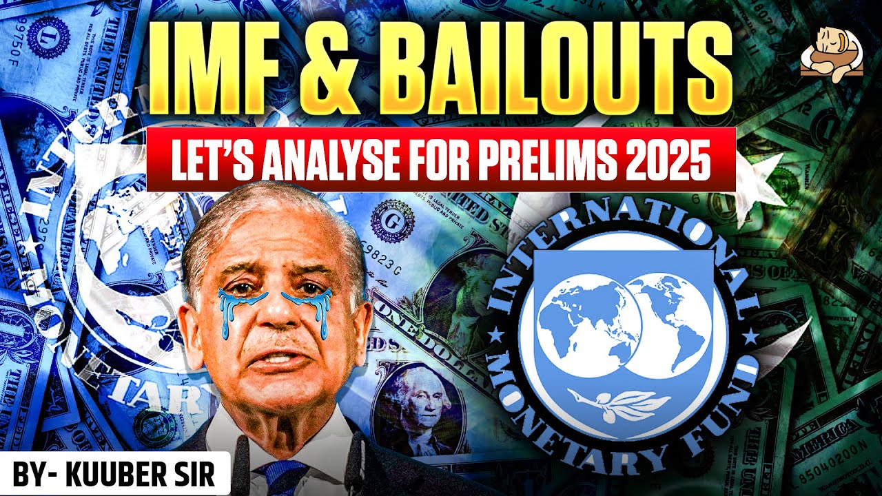 Easy Understanding on IMF, Bailouts, Extended Fund Facility & Negative Voting | Sleepy Classes IAS