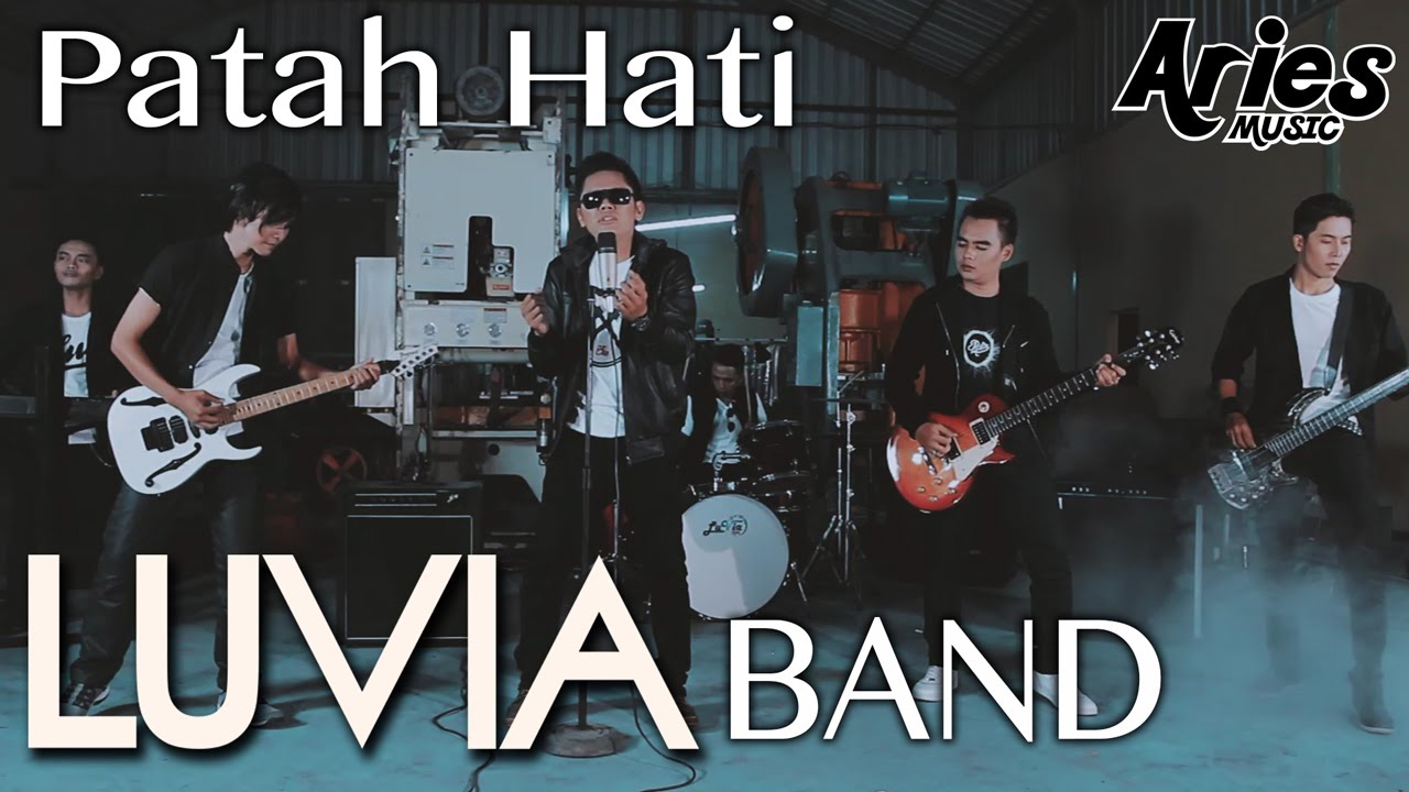 Luvia Band - Patah Hati (Official Music Video with Lyric)