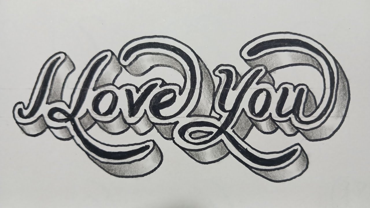 3d Drawing Calligraphy I Love You For Beginners / How To Draw Art On Paper Step By Step