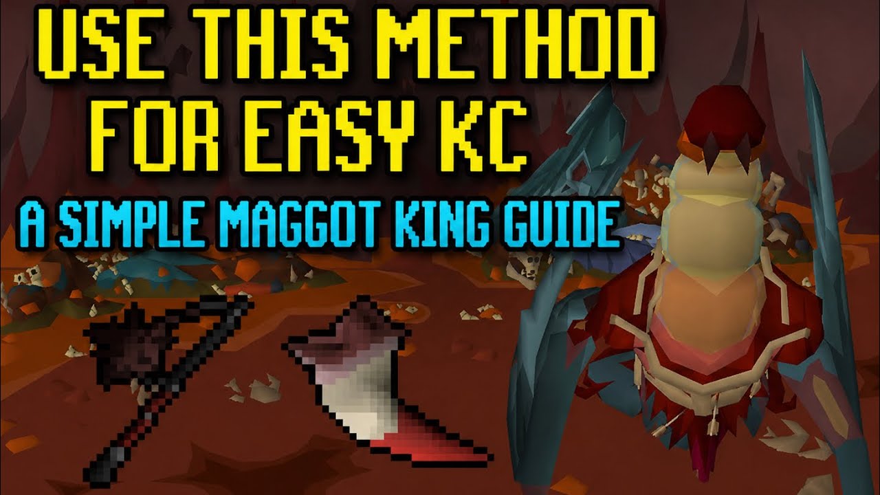 (OSRS) Maggot King Guide | Simple Explanation/Method for Easy KC