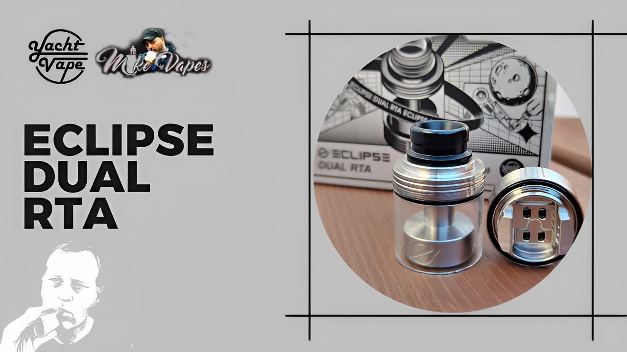 Eclipse Dual RTA - YachtVape x Mike Vapes