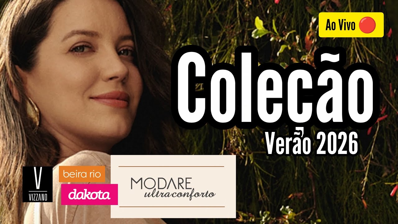 COLEÇÃO CALÇADOS VERÃO 2026✨️ MODARE CALÇADOS | VIZZANO | DAKOTA....