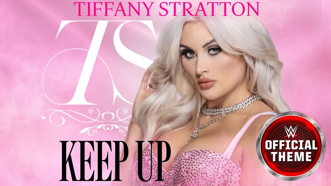 Tiffany Stratton – Keep Up (Entrance Theme)