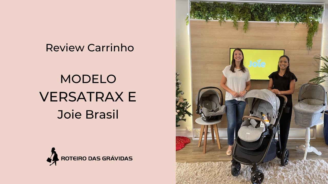 Review de Carrinho - Modelo Versatrax - Joie Brasil