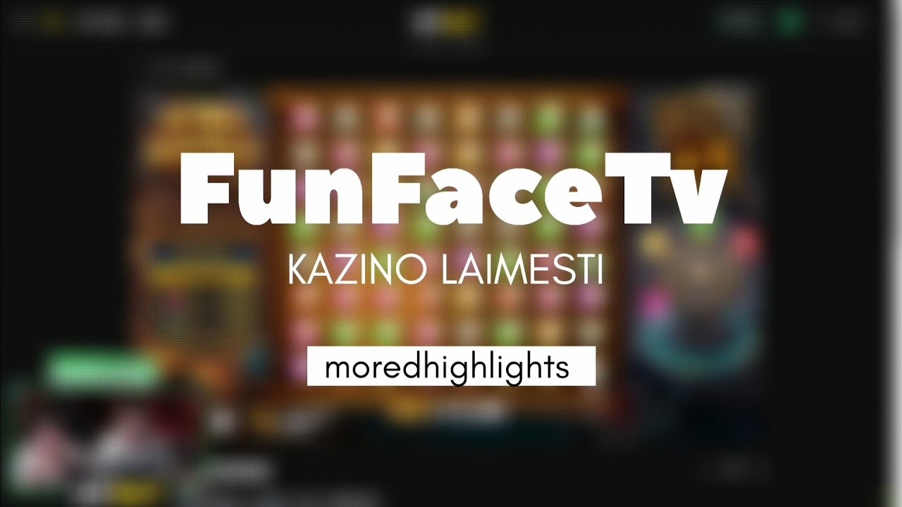 FUNFACETV KAZINO LAIMESTI #1
