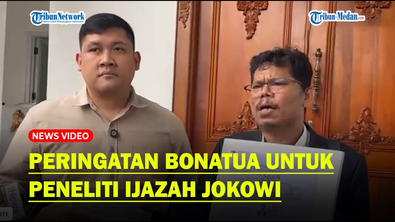 KERAS! BONATUA Peringatkan Peneliti Soal Ijazah Joko Widodo, Sebut Jangan Sampai Fitnah