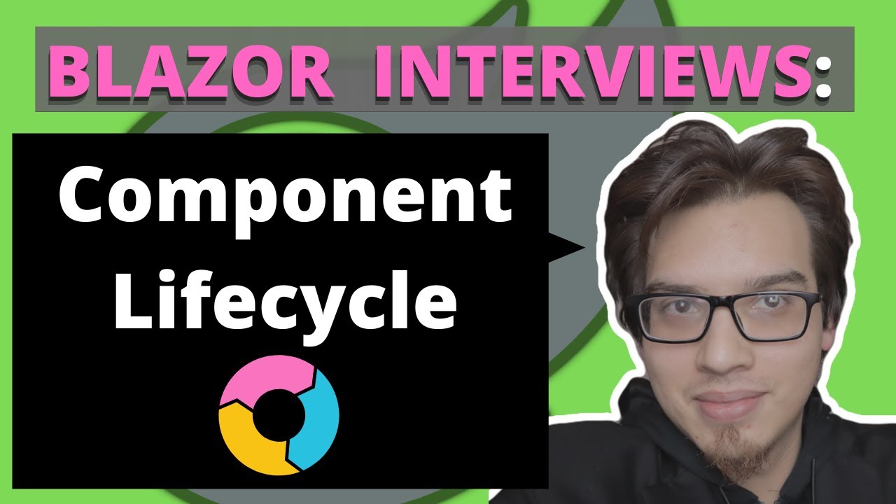 Вопросы для собеседования Blazor: жизненный цикл компонента