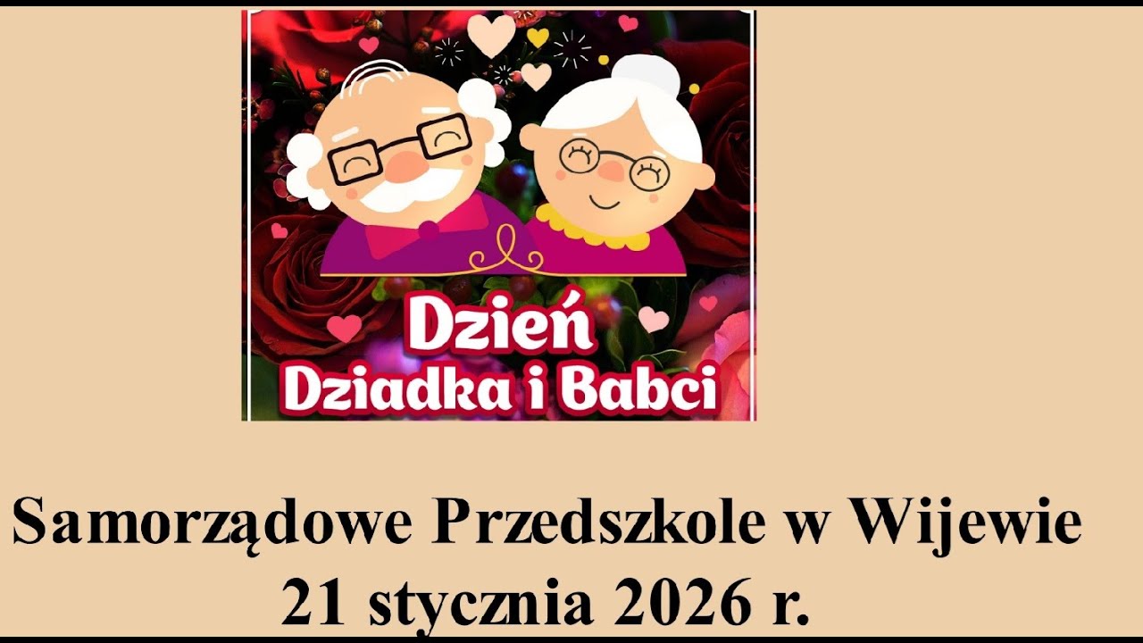 Dzień☺ Babci i Dziadka cz. 2