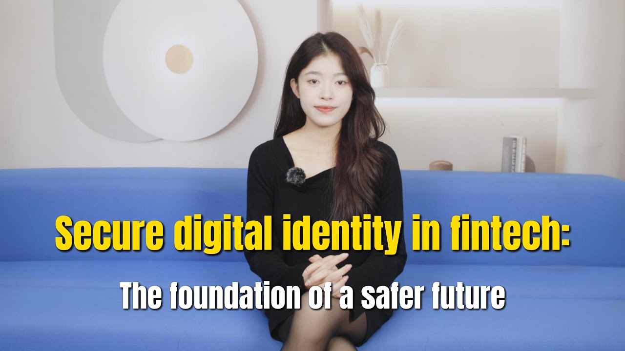 Secure digital identity in fintech: The foundation of a safer future