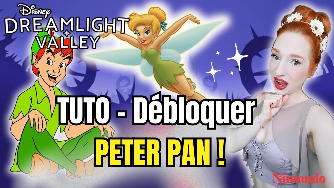 DÉBLOQUER PETER PAN DANS DISNEY DREAMLIGHT VALLEY 🧚‍♀️ TOUTES LES SOLUCES #dreamlightvalley