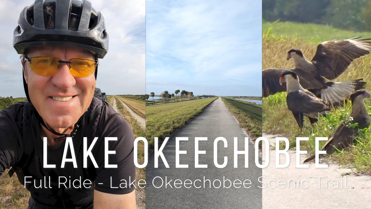 Lake Okeechobee Scenic Trail (Full Ride)