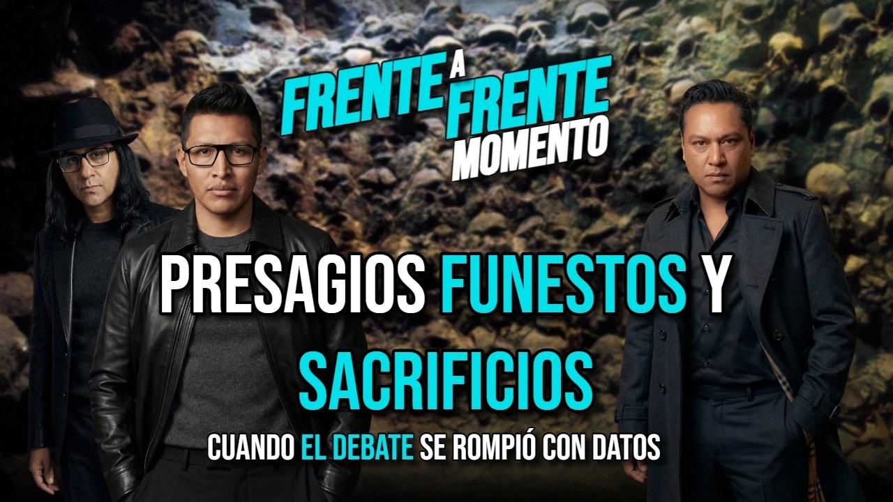 Cuando el debate se rompe con datos (Momento del Frente a Frente)