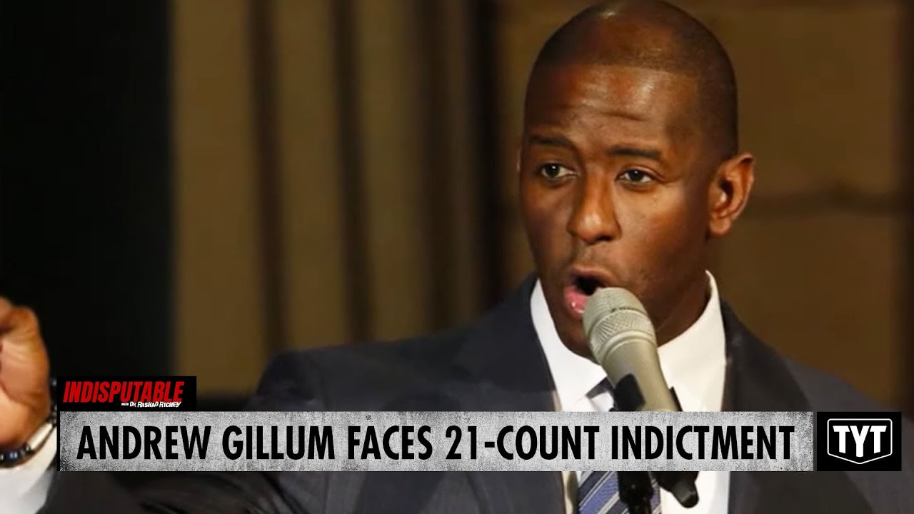 Former Governor Candidate Andrew Gillum Faces 21-Count Indictment