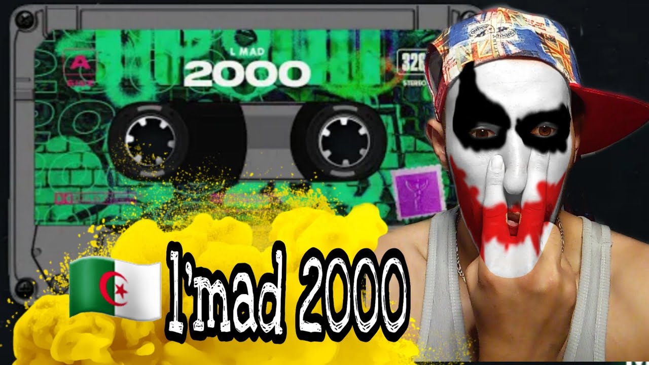 L'Mad - 2000  واش هذا فعلا جزائري 🙉