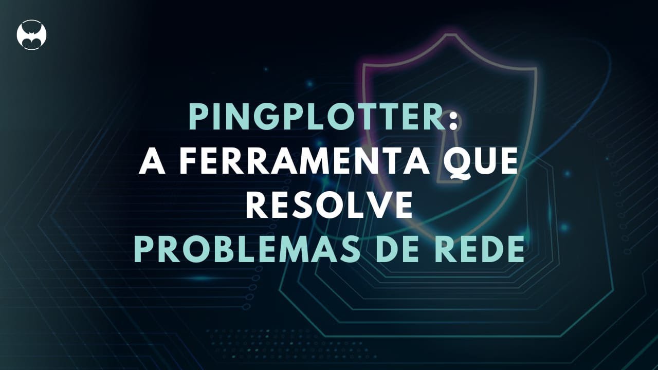 PINGPLOTTER: A FERRAMENTA QUE ENCONTRA PROBLEMAS DE REDE