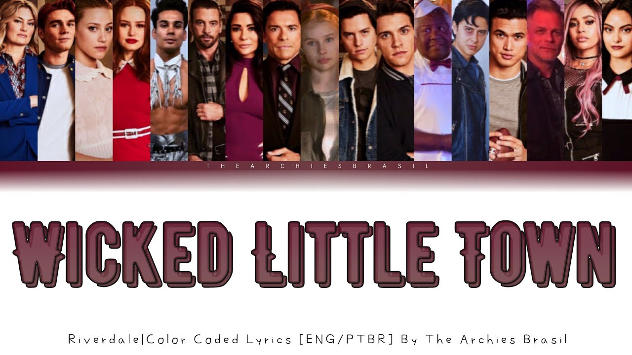 Wicked Little Town (Riverdale) - Color Coded Lyrics [Eng/Ptbr]