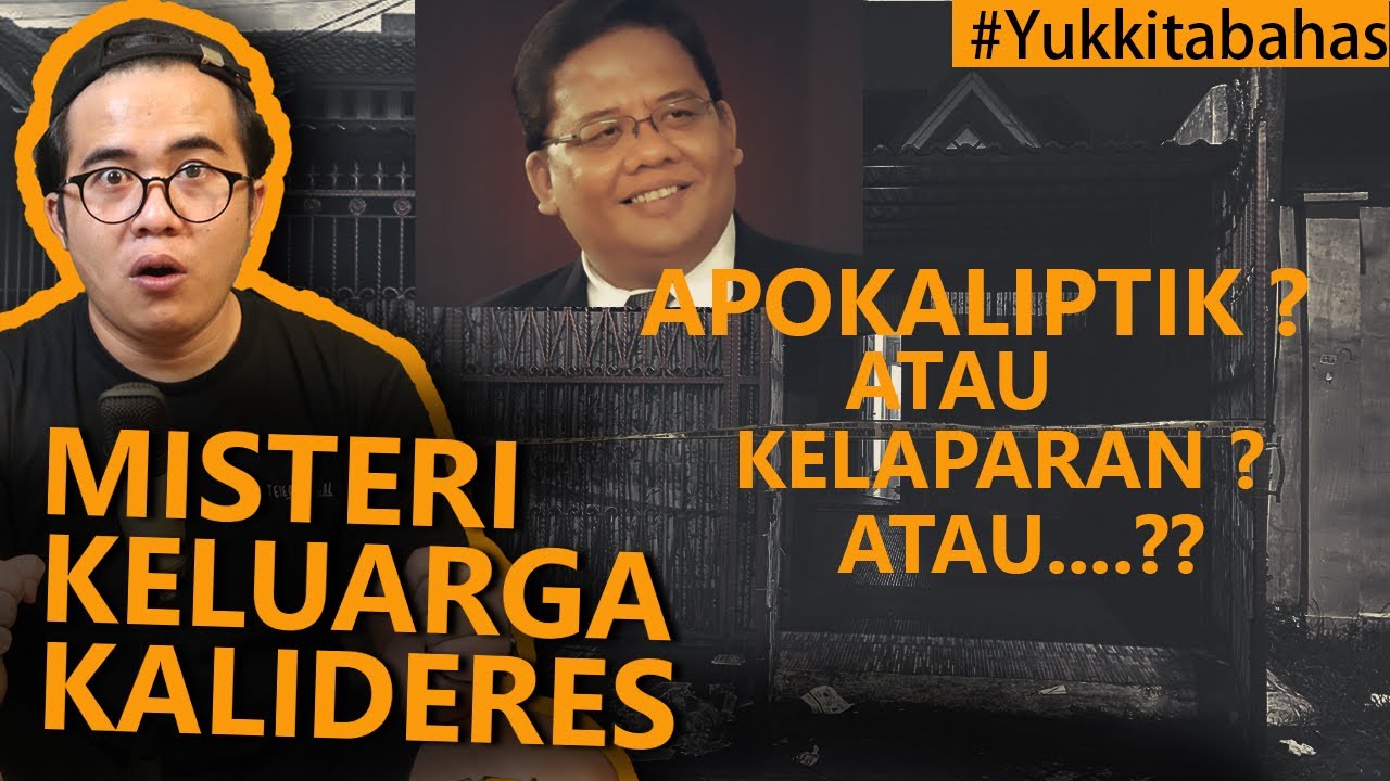MISTERI KELUARGA KALIDERES KASUS YG MIRIS DAN JANGGAL #yukkitabahas