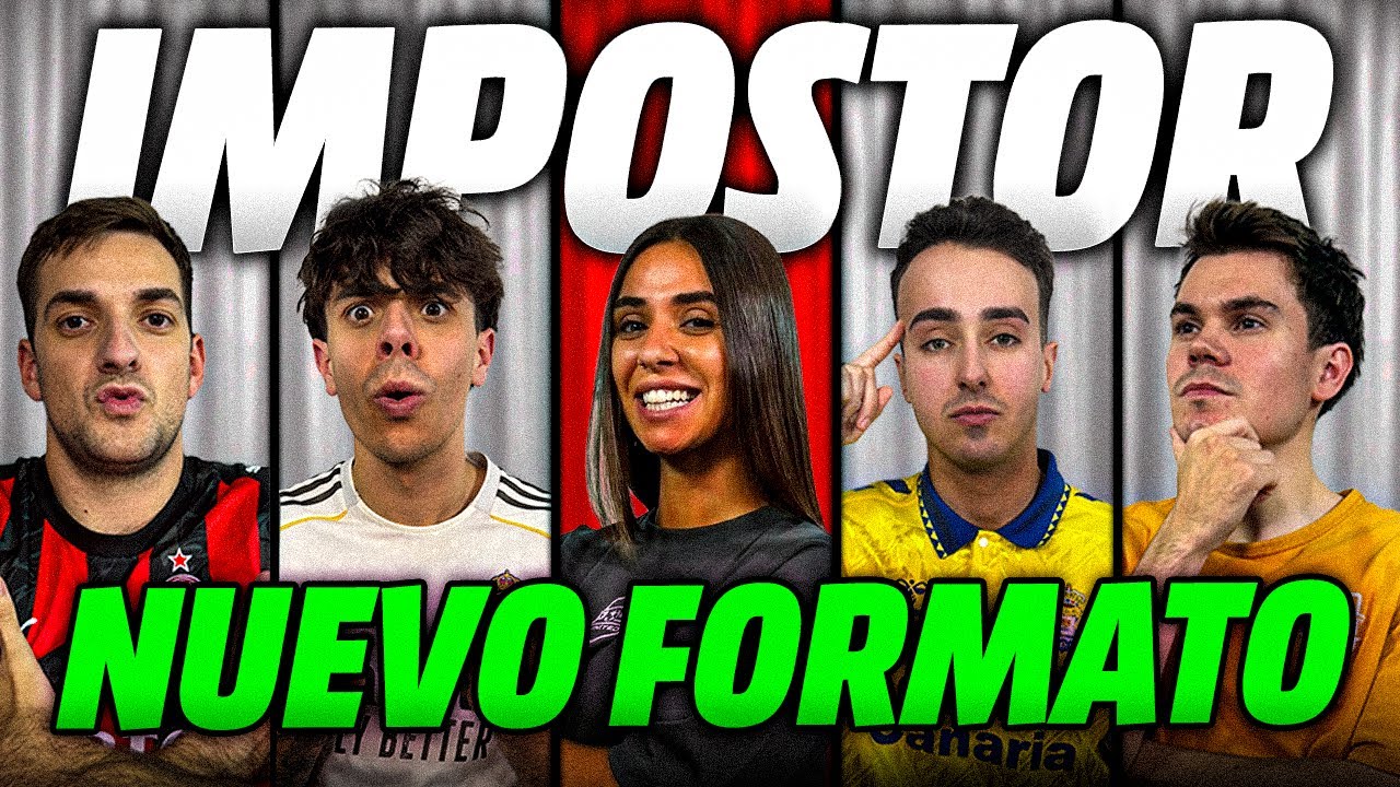 ADIVINA el IMPOSTOR EDICI&Oacute;N F&Uacute;TBOL #2 *NUEVA VERSI&Oacute;N*