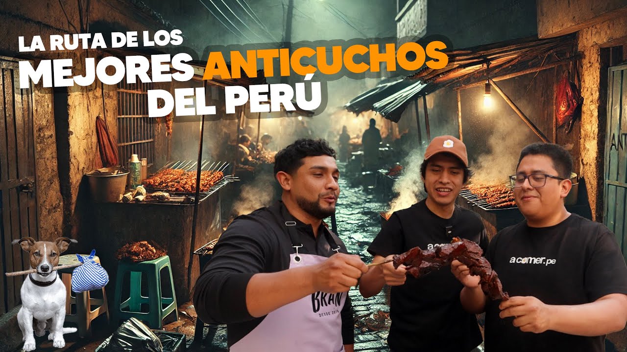 LA RUTA DE LOS MEJORES ANTICUCHOS DEL PERÚ Y COMO PREPARARLOS EN CASA