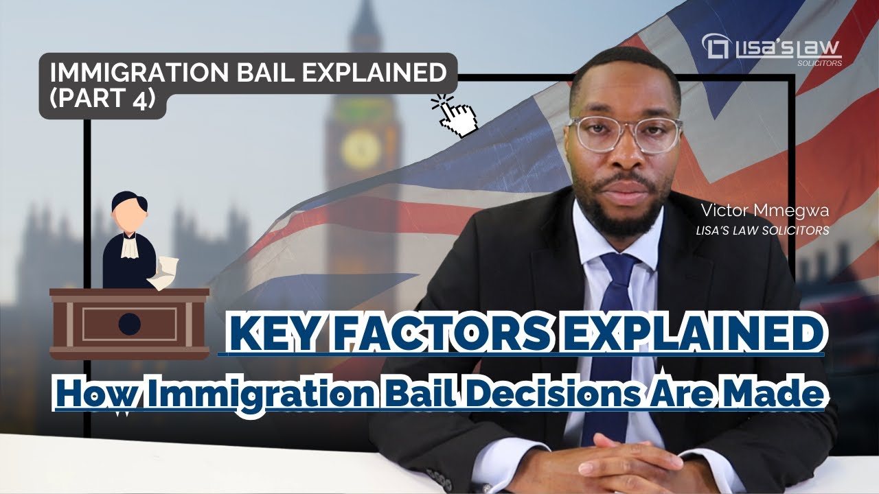 Key Factors Explained! How Immigration Bail Decisions Are Made in the UK