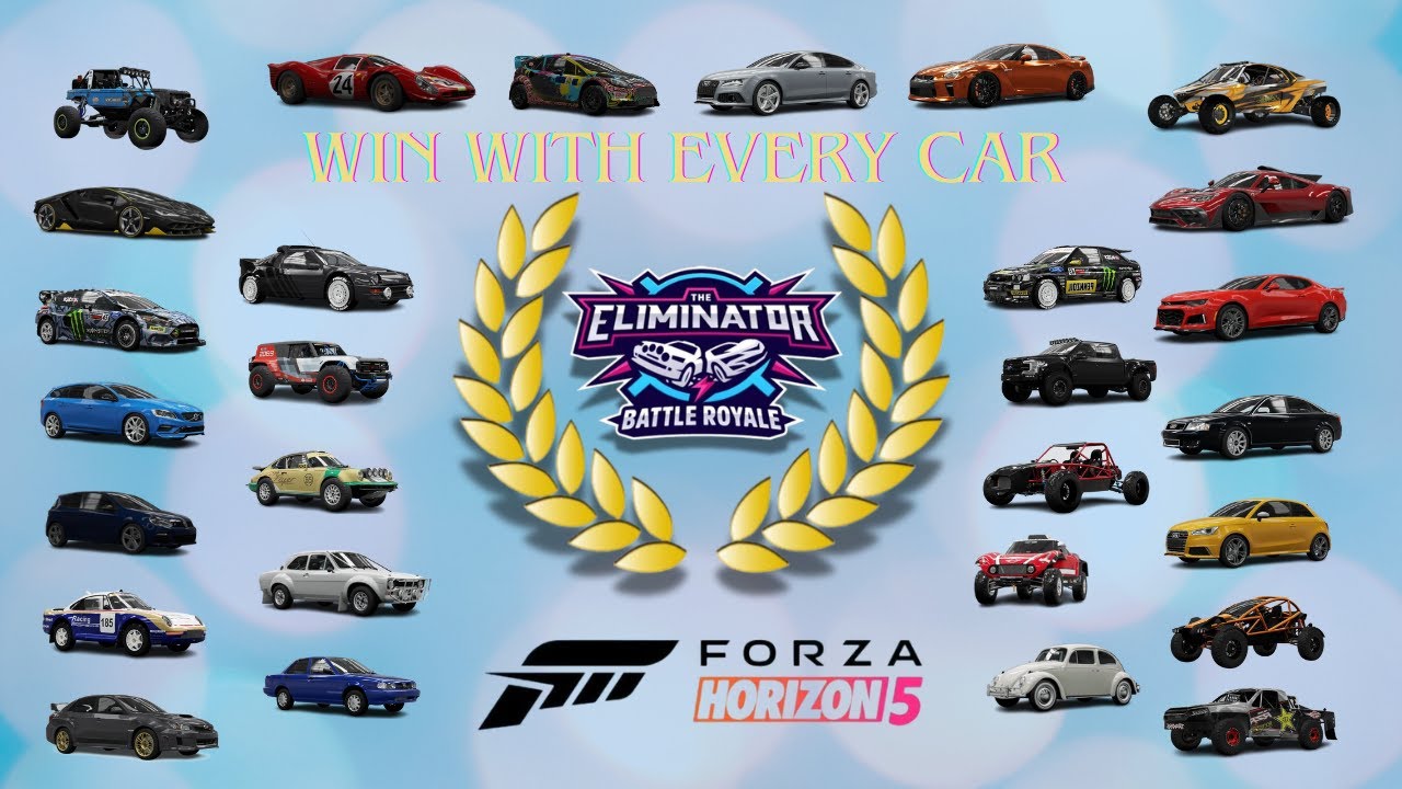 Forza Horizon 5 - The Eliminator - WIN WITH EVERY CAR!