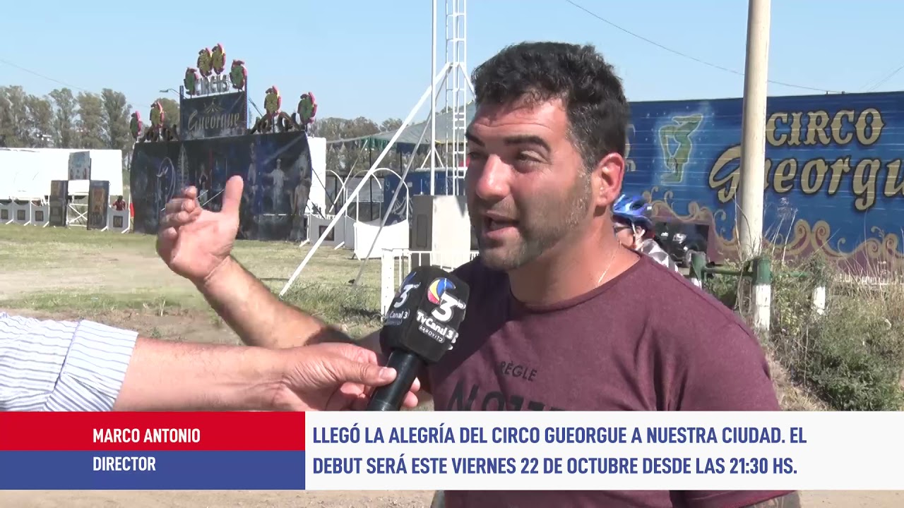 Llegó el Circo Gueorgue a Arroyito - Marco Antonio