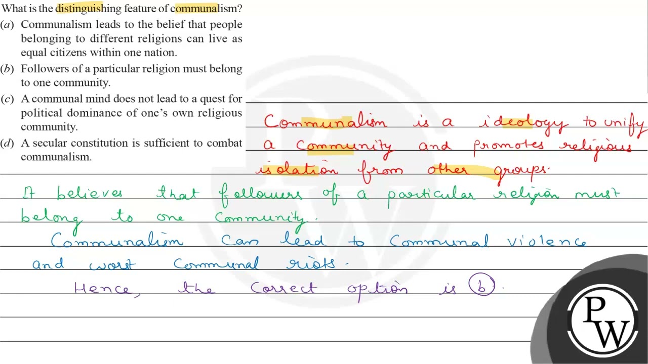 What is the distinguishing feature of communalism? (a) Communalism ...