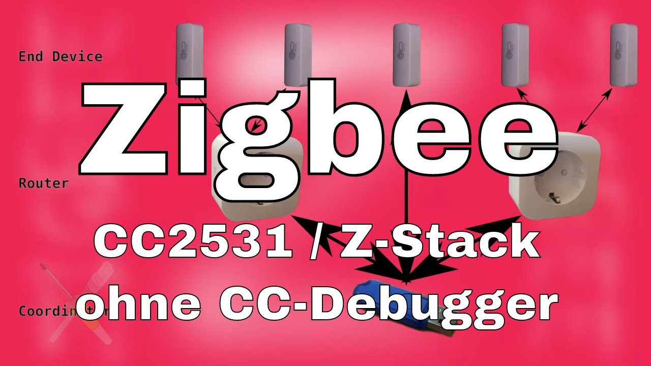 BitBastelei #481 - Zigbee // DIY CC2531-Gateway ohne CC-Debugger