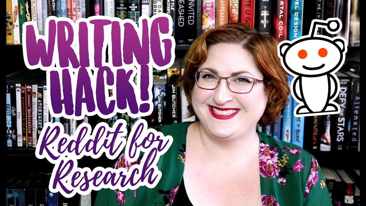 Writing Hack: Using Reddit for Research