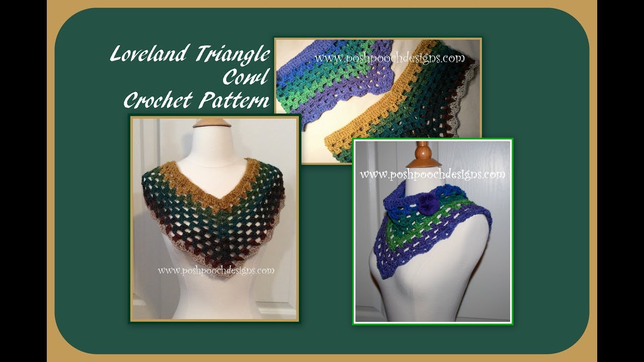 Loveland Triangle Cowl Crochet Pattern