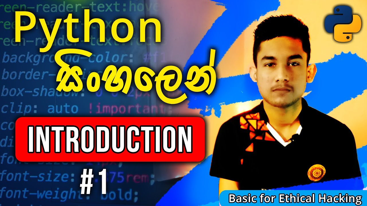 Python Tutorial (Sinhala) - Part #1 - Introduction