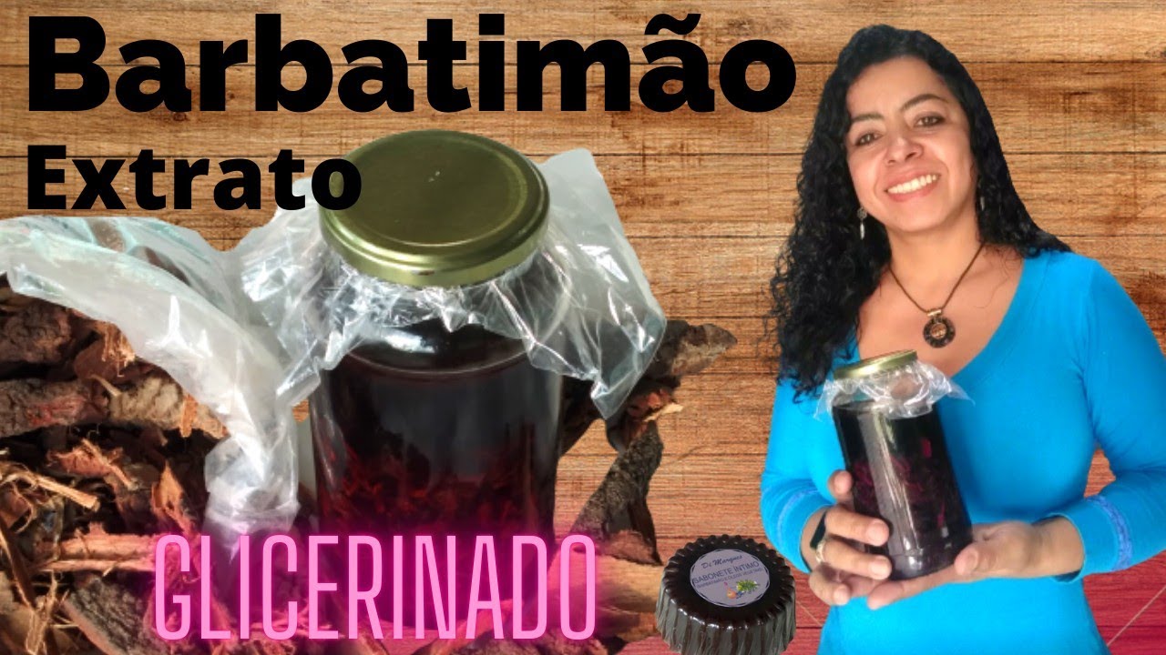 Barbatimão 😃 Extrato Glicerinado concentrado a frio 🤩 fácil de fazer,para o seu sabonete íntimo top💞