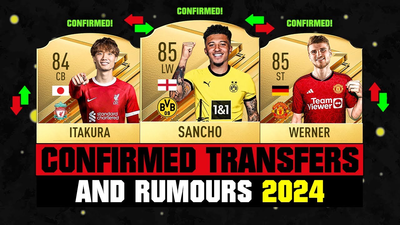 FIFA 24 | NEW CONFIRMED TRANSFERS & RUMOURS! 🤪🔥 ft. Sancho, Itakura, Werner... etc