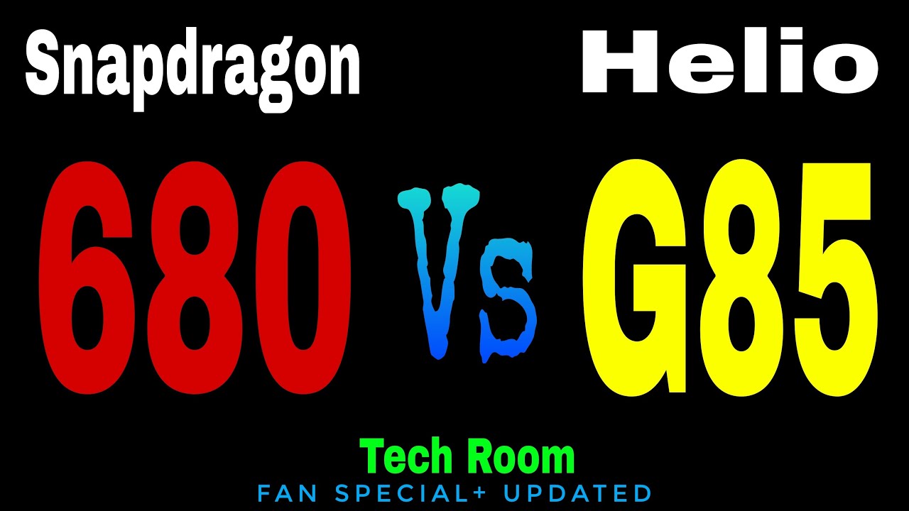 Snapdragon 680 Vs Helio G85 | Helio G85 Vs Snapdragon 680 | 680 Vs Helio G85 | G85 Vs 680 | SD 680