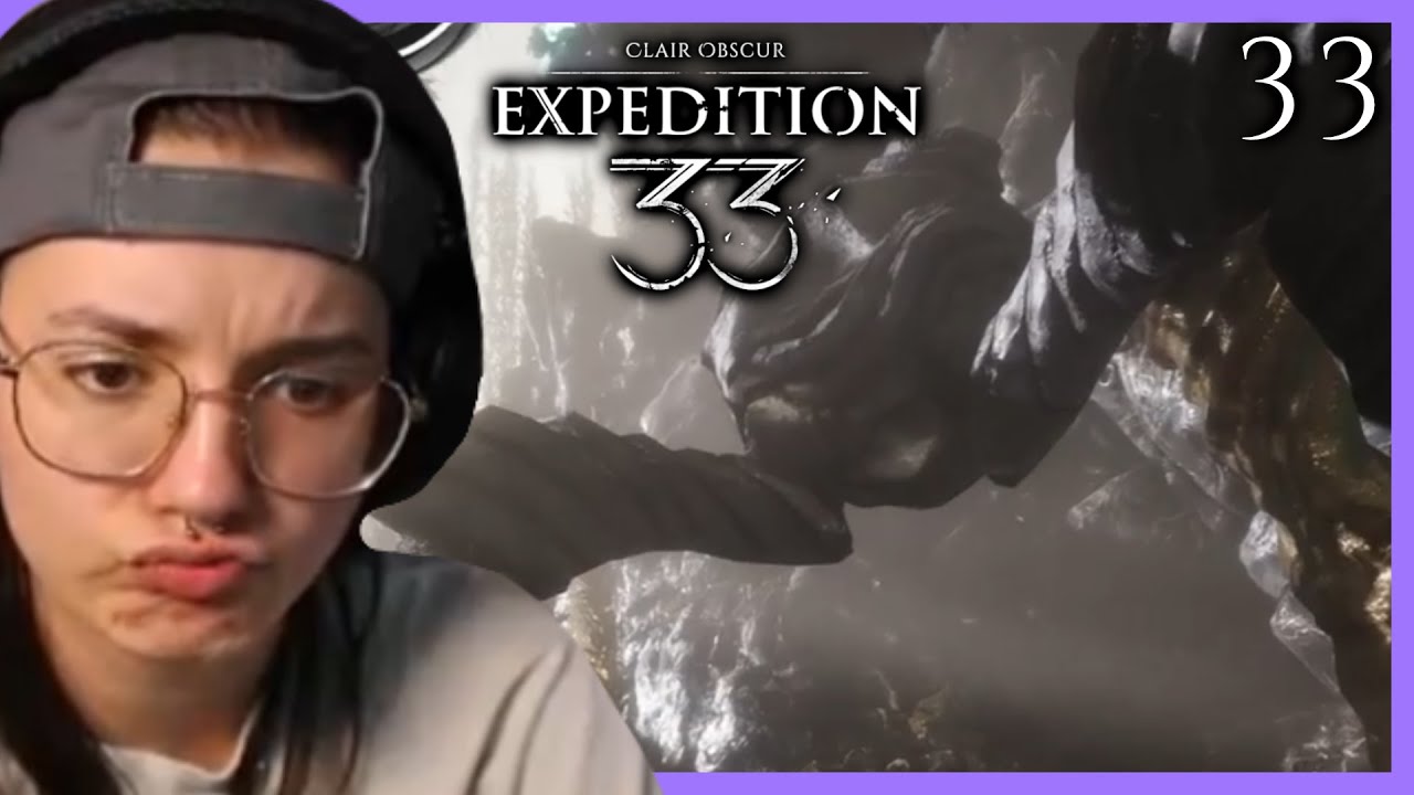 we're doing EVERYTHING again i guess??? | Expedition 33 #33