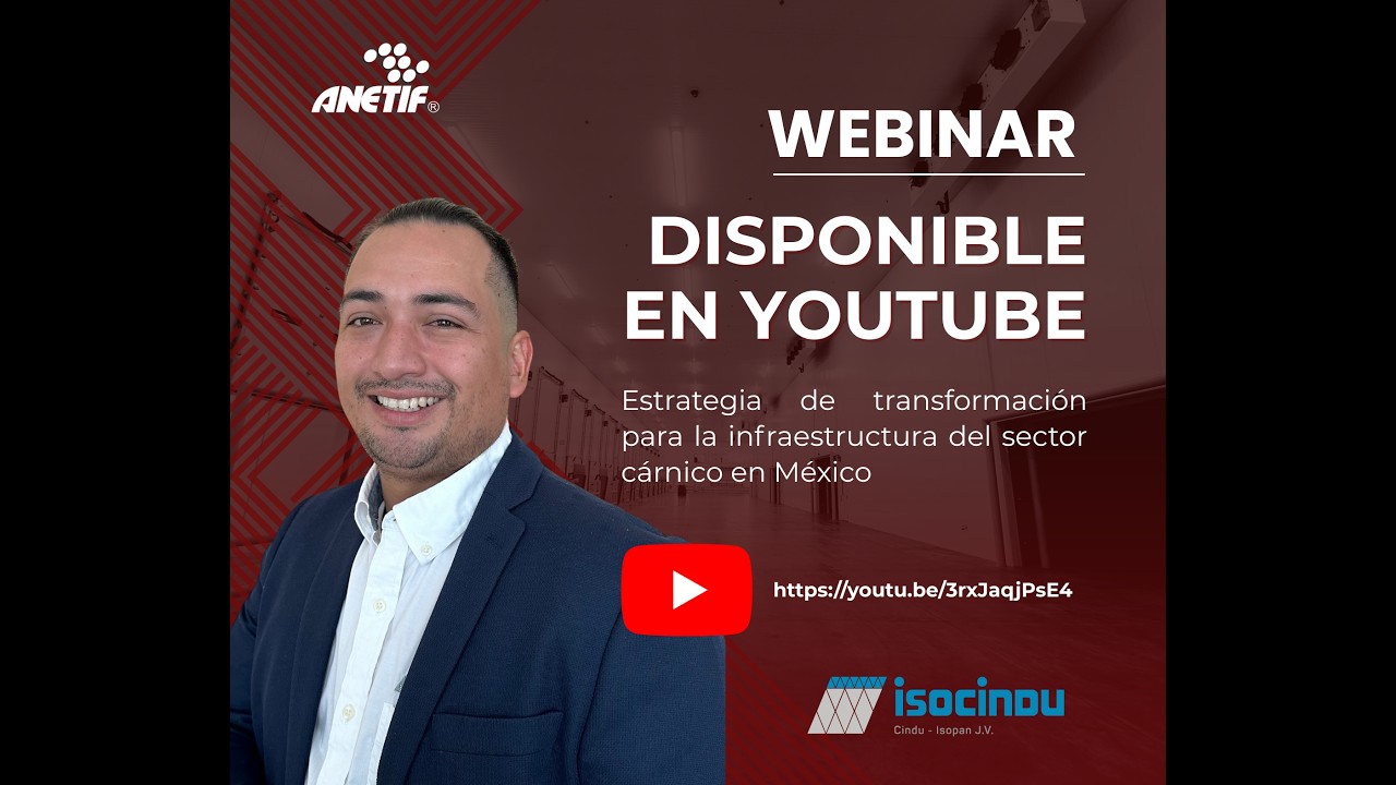 Webinar : Estrategia de transformación para la infraestructura del sector cárnico en México.