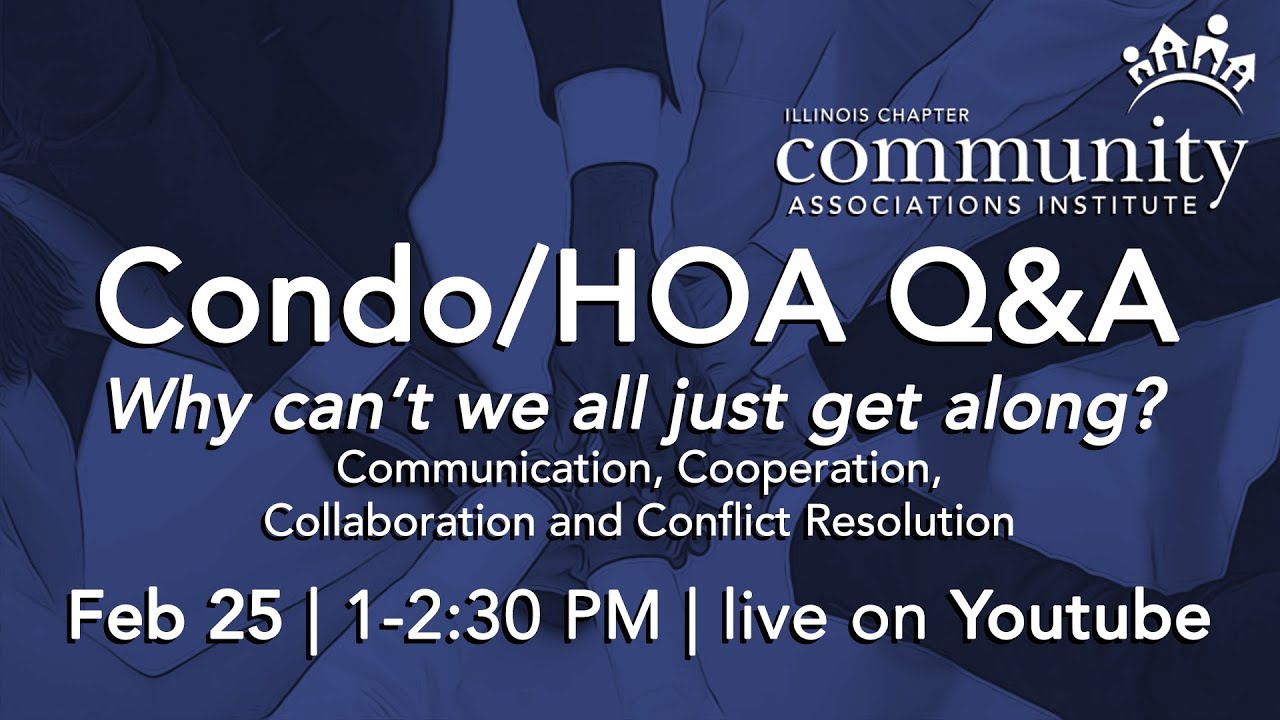Condo/HOA Q&A: Communication, Cooperation, Collaboration and Conflict Resolution