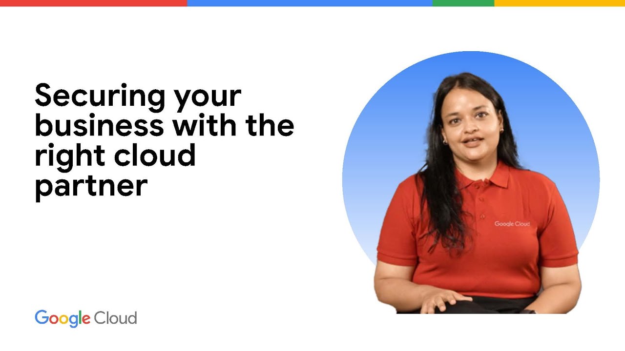Securing your business with the right cloud partner