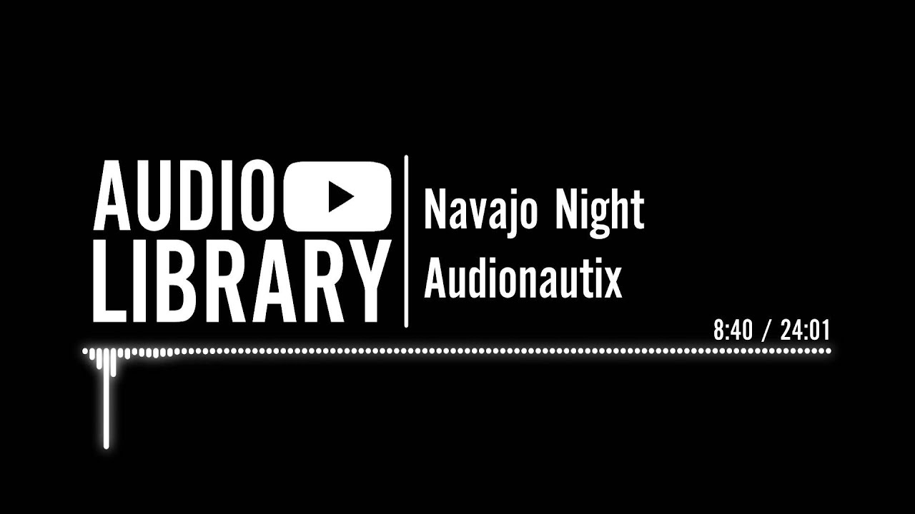 Navajo Night - Audionautix